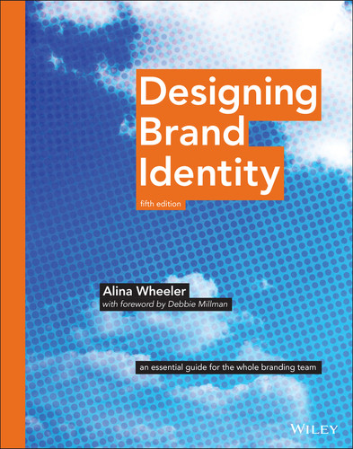 Designing Brand Identity: An Essential Guide for the Whole Branding Team book cover by Alina Wheeler