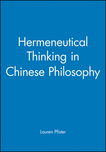 Hermeneutical Thinking in Chinese Philosophy (Journal of Chinese Philosophy Supplement) book cover by 