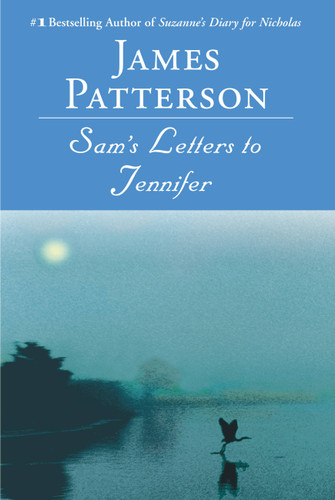 Sam's Letters to Jennifer book cover by James Patterson
