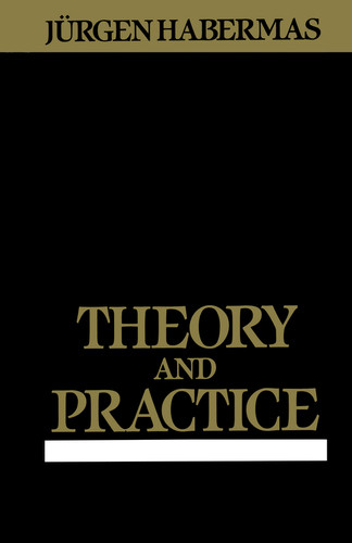 Theory and Practice book cover by Jürgen Habermas