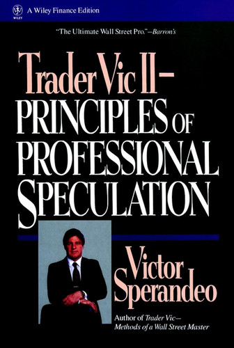 Trader Vic II: Principles of Professional Speculation (Wiley Trading) book cover by Victor Sperandeo