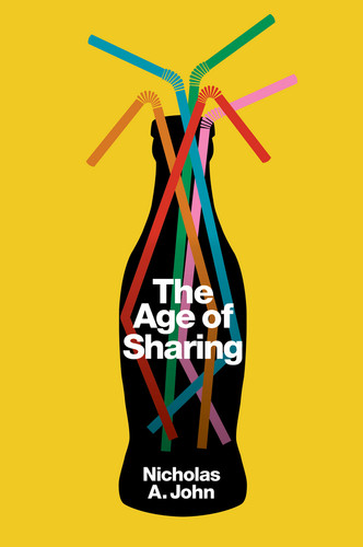 The Age of Sharing book cover by Nicholas A. John