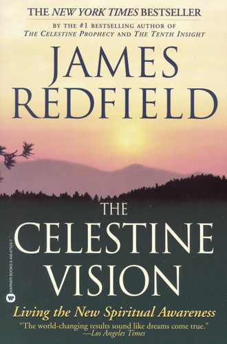 The Celestine Vision: Living the New Spiritual Awareness book cover by James Redfield