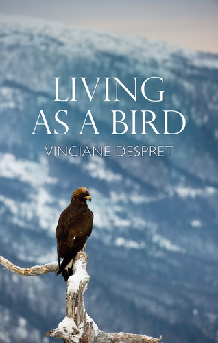 Living as a Bird book cover by Vinciane Despret