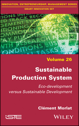 Sustainable Production System: Eco-development versus Sustainable Development book cover by Clément Morlat