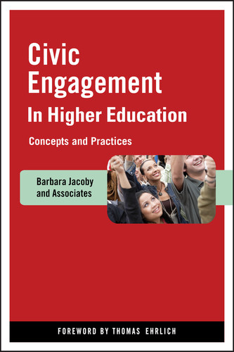 Civic Engagement in Higher Education: Concepts and Practices book cover by Barbara Jacoby and Associates