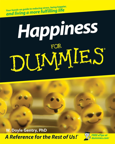 Happiness For Dummies book cover by W. Doyle Gentry