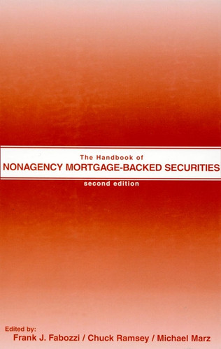 The Handbook of Nonagency Mortgage-Backed Securities (Frank J. Fabozzi Series) book cover by 