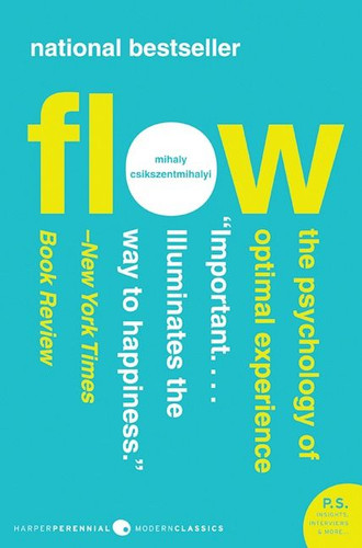 Flow: The Psychology of Optimal Experience (Harper Perennial Modern Classics #4) book cover by Mihaly Csikszentmihalyi