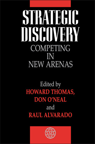 Strategic Discovery: Competing in New Arenas (Strategic Management Series) book cover by 