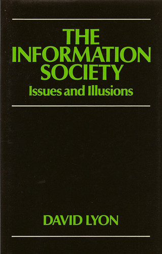 The Information Society: Issues and Illusions book cover by David Lyon