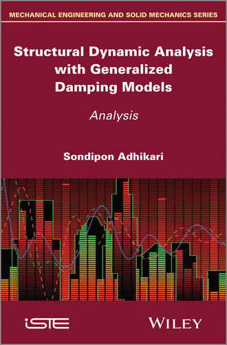 Structural Dynamic Analysis with Generalized Damping Models: Analysis book cover by Sondipon Adhikari