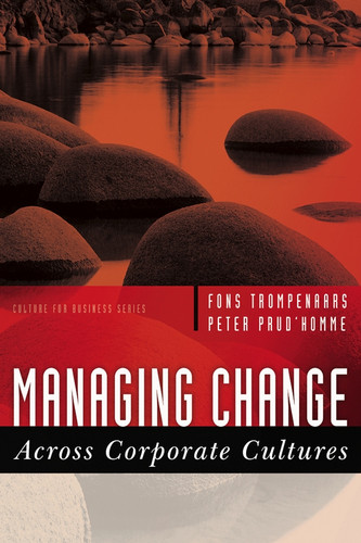 Managing Change Across Corporate Cultures (Culture for Business Series) book cover by Fons Trompenaars, Peter Prud'Homme