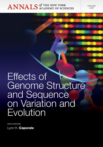 Effects of Genome Structure and Sequence on the Generation of Variation and Evolution, Volume 1267 (Annals of the New York Academy of Sciences) book cover by 