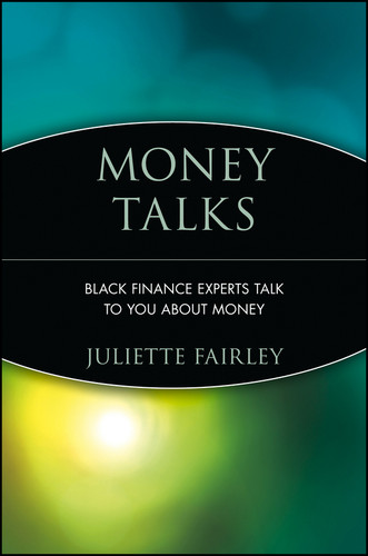 Money Talks: Black Finance Experts Talk to You About Money book cover by Juliette Fairley