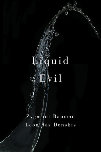 Liquid Evil book cover by Zygmunt Bauman, Leonidas Donskis