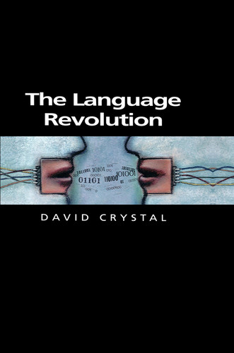 The Language Revolution (Themes for the 21st Century) book cover by David Crystal