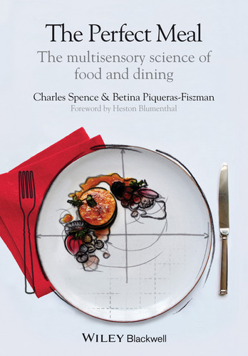 The Perfect Meal: The Multisensory Science of Food and Dining book cover by Charles Spence, Betina Piqueras-Fiszman