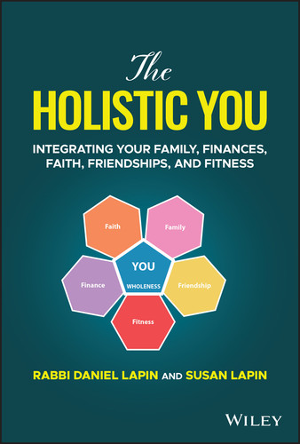 The Holistic You: Integrating Your Family, Finances, Faith, Friendships, and Fitness book cover by Rabbi Daniel Lapin