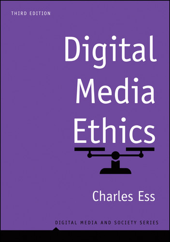 Digital Media Ethics (Digital Media and Society) book cover by Charles Ess