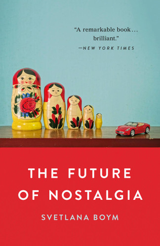 The Future of Nostalgia book cover by Svetlana Boym