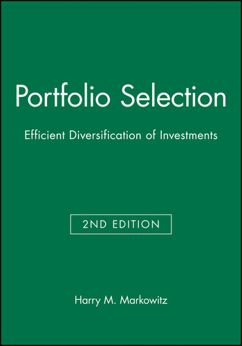 Portfolio Selection: Efficient Diversification of Investments book cover by Harry M. Markowitz