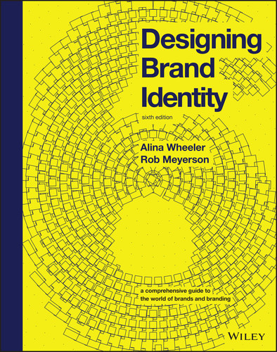 Designing Brand Identity: A Comprehensive Guide to the World of Brands and Branding book cover by Alina Wheeler, Rob Meyerson