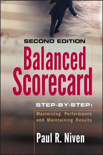 Balanced Scorecard Step-by-Step: Maximizing Performance and Maintaining Results book cover by Paul R. Niven
