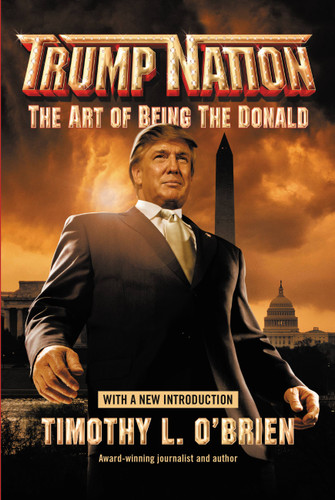 TrumpNation: The Art of Being The Donald book cover by Timothy L. O'Brien