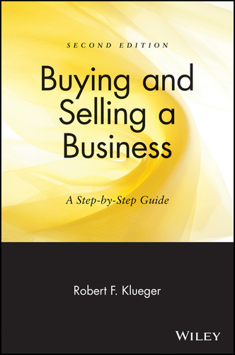 Buying and Selling a Business: A Step-by-Step Guide book cover by Robert F. Klueger
