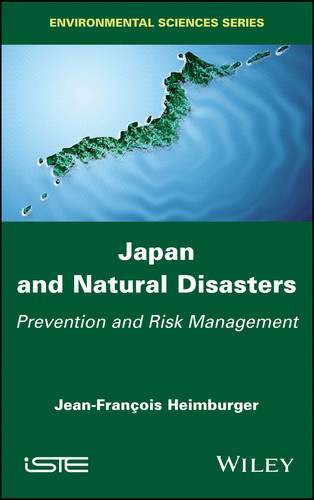 Japan and Natural Disasters: Prevention and Risk Management book cover by Jean-Francois Heimburger