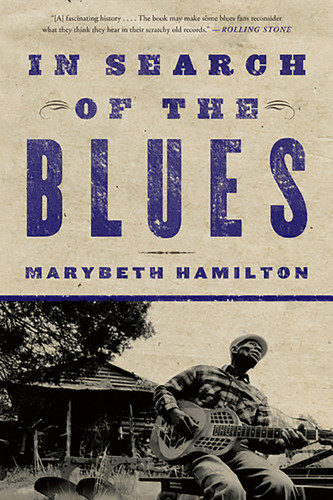 In Search of the Blues book cover by Marybeth Hamilton