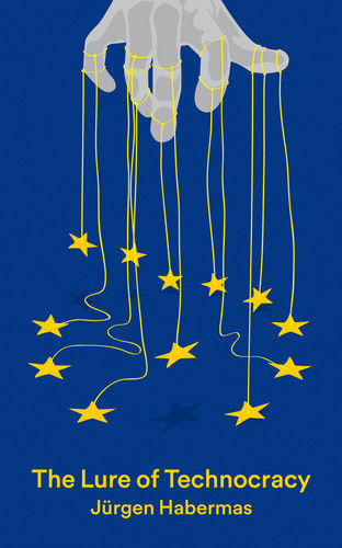 The Lure of Technocracy book cover by Jürgen Habermas