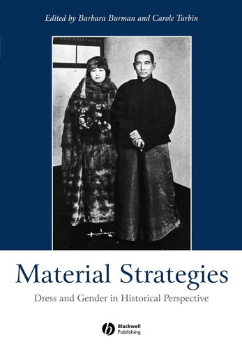 Material Strategies: Dress and Gender in Historial Perspective (Gender and History Special Issues) book cover by 
