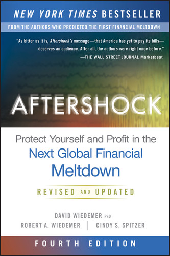 Aftershock: Protect Yourself and Profit in the Next Global Financial Meltdown book cover by David Wiedemer, Robert A. Wiedemer, Cindy S. Spitzer