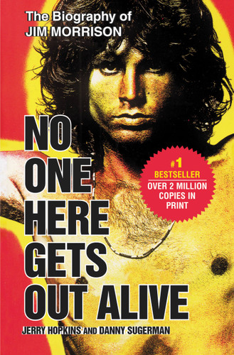 No One Here Gets Out Alive book cover by Danny Sugerman, Jerry Hopkins