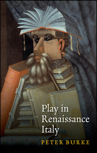 Play in Renaissance Italy book cover by Peter Burke