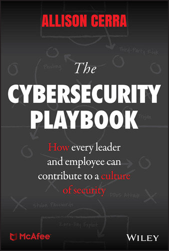 The Cybersecurity Playbook: How Every Leader and Employee Can Contribute to a Culture of Security book cover by Allison Cerra