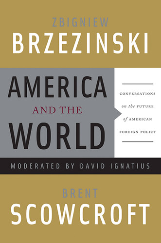 America and the World: Conversations on the Future of American Foreign Policy book cover by Brent Scowcroft, Zbigniew Brzezinski