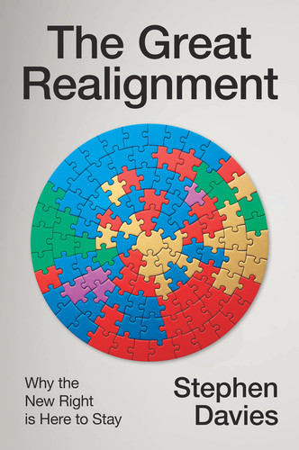 The Great Realignment: Why the New Right is Here to Stay book cover by Stephen Davies