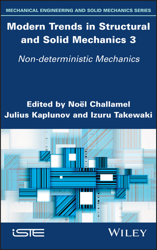 Modern Trends in Structural and Solid Mechanics 3: Non-deterministic Mechanics book cover by 