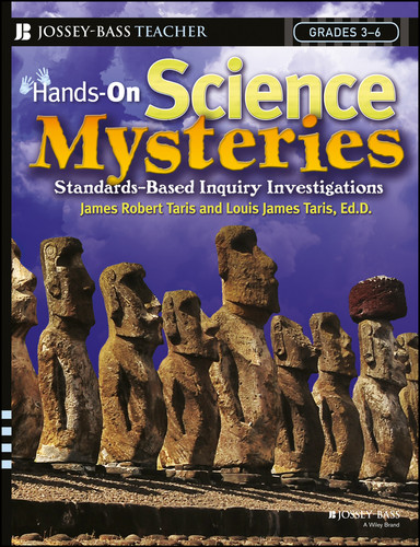 Hands-On Science Mysteries for Grades 3 - 6: Standards-Based Inquiry Investigations book cover by James Robert Taris, Louis James Taris