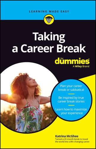 Taking A Career Break For Dummies book cover by Katrina McGhee