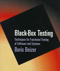 Black-Box Testing: Techniques for Functional Testing of Software and Systems book cover by Boris Beizer