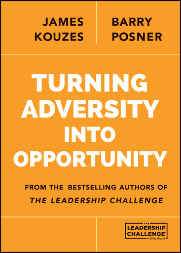 Turning Adversity Into Opportunity book cover by James M. Kouzes, Barry Z. Posner