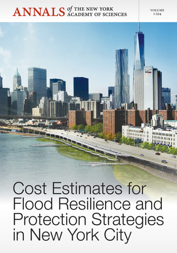 Cost Estimates for Flood Resilience and Protection Strategies in New York City, Volume 1294 (Annals of the New York Academy of Sciences) book cover by 