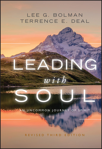 Leading with Soul: An Uncommon Journey of Spirit (Jossey-Bass Leadership Series) book cover by Lee G. Bolman, Terrence E. Deal