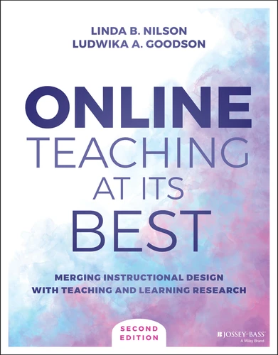 Online Teaching at Its Best: Merging Instructional Design with Teaching and Learning Research book cover by Linda B. Nilson, Ludwika A. Goodson