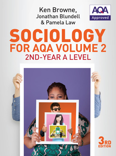 Sociology for AQA Volume 2: 2nd-Year A Level book cover by Ken Browne, Jonathan Blundell, Pamela Law