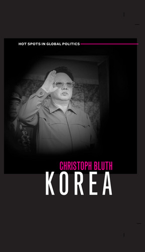 Korea (Hot Spots in Global Politics) book cover by Christoph Bluth